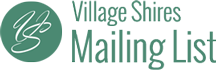 Join the Village Shires Mailing List
